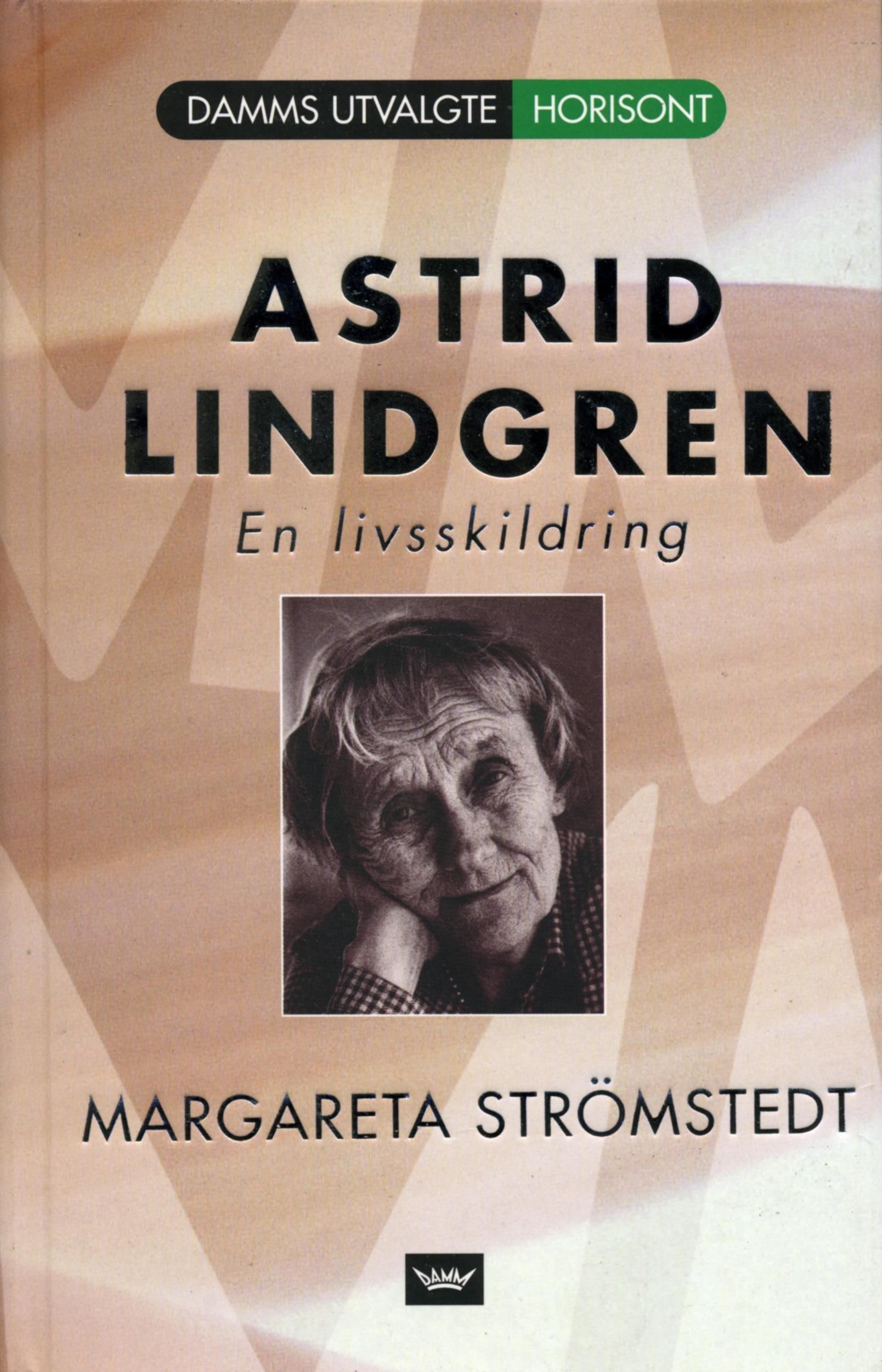 Astrid Lindgren : en livsskildring