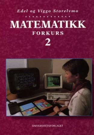 Matematikk forkurs 2 : for ingeniørhøgskole og maritim høgskole