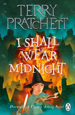 I Shall Wear Midnight : A Tiffany Aching Novel