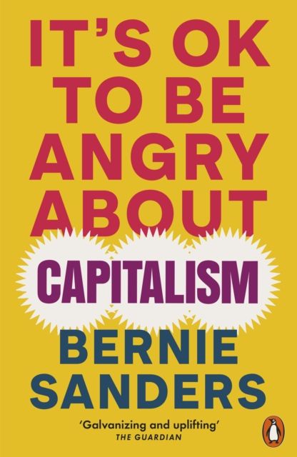 Forsidebilde av It's OK To Be Angry About Capitalism