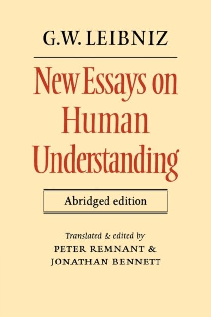 New Essays on Human Understanding Abridged edition