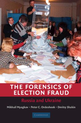 The Forensics of Election Fraud : Russia and Ukraine