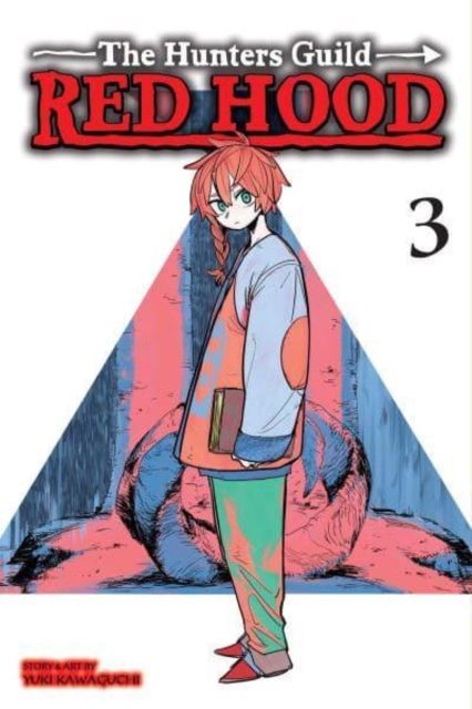 The hunters guild: Red hood. 3. The true book
