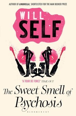The Sweet Smell of Psychosis : reissued