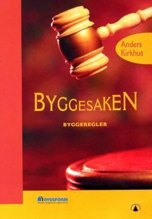 Byggesaken : byggeregler