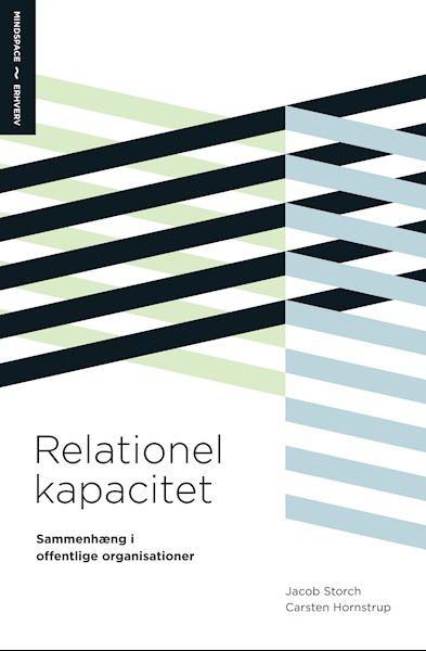 Relationel kapacitet : sammenhæng i offentlige organisationer