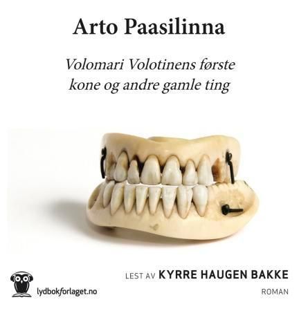Volomari Volotinens første kone og andre gamle ting