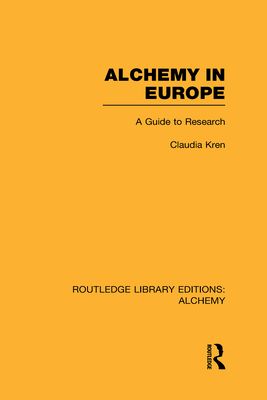 Alchemy in Europe : A Guide to Research