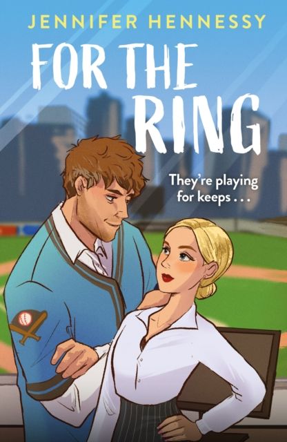 For The Ring : A charming and sexy new sports rom-com from the author of Degrees of Engagement!