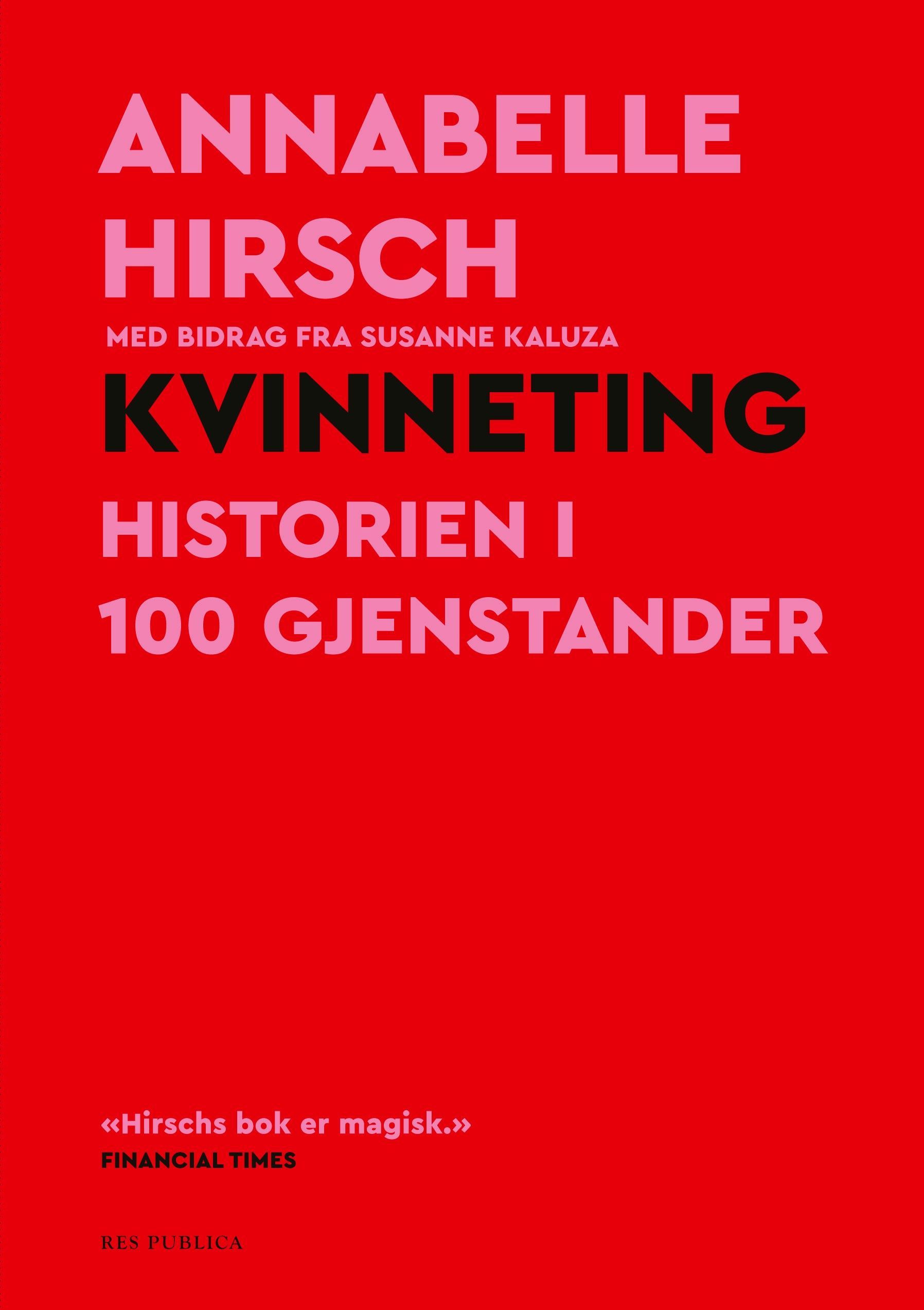 Kvinneting : historien i 100 gjenstander