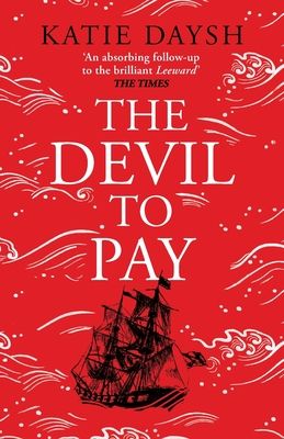The Devil to Pay : A sweeping and epic queer historical adventure