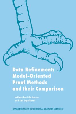 Data Refinement : Model-Oriented Proof Methods and their Comparison