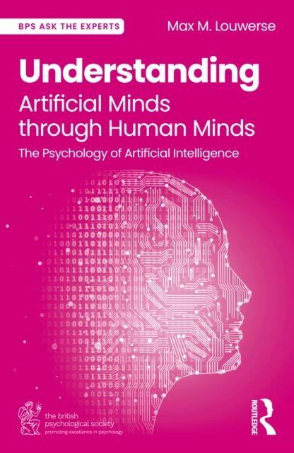 Understanding Artificial Minds through Human Minds : The Psychology of Artificial Intelligence