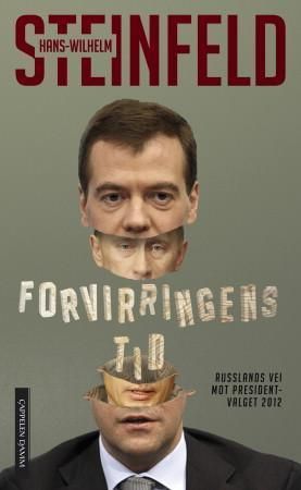 Forvirringens tid : Russlands vei mot presidentvalget 2012