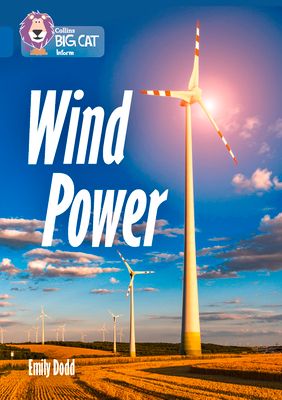Wind Power : Band 13/Topaz