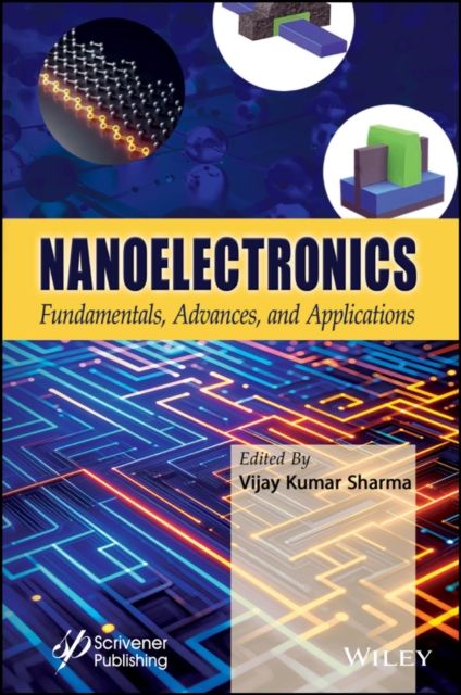 Forsidebilde av Nanoelectronics : Fundamentals, Advances, and Applications