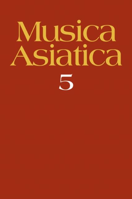 Musica Asiatica: Volume 5