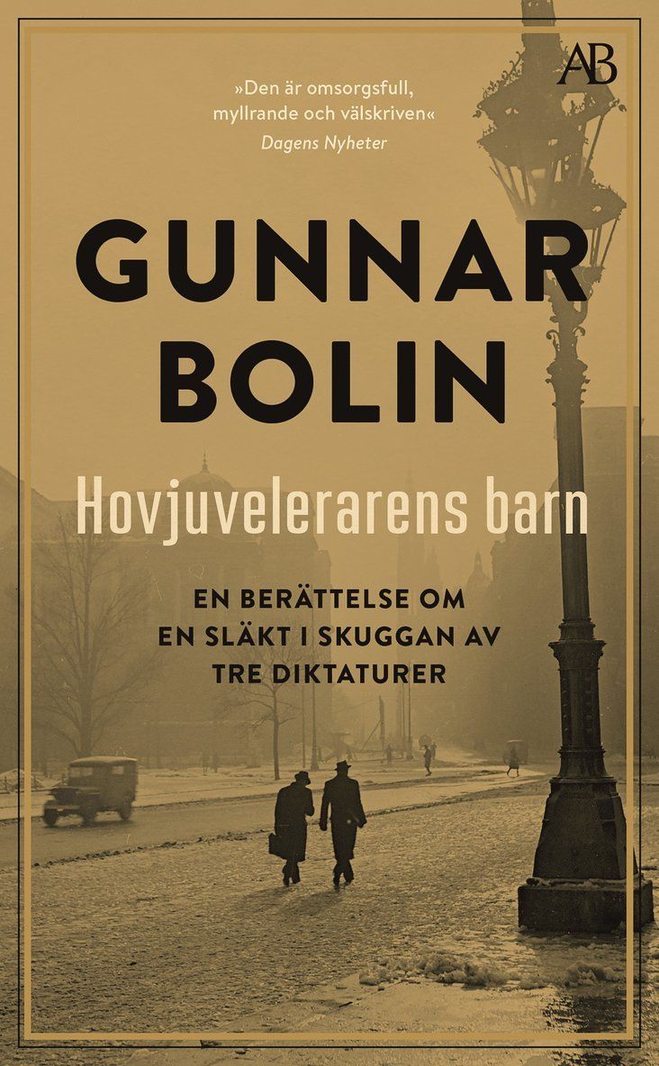 Hovjuvelerarens barn : en berättelse om en släkt i skuggan av tre diktaturer