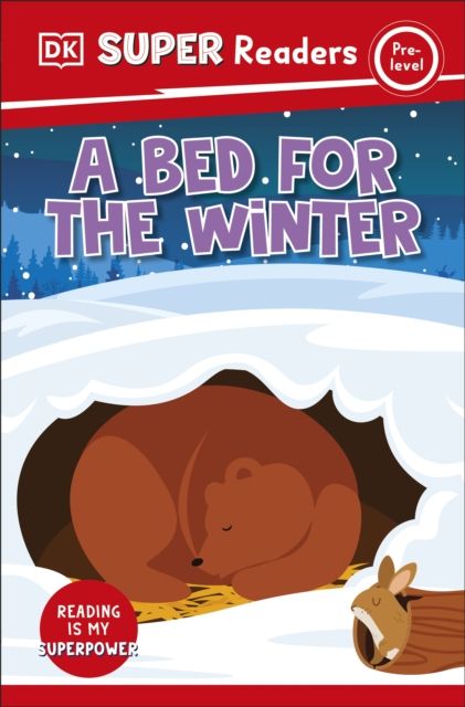 DK Super Readers Pre-Level A Bed For The Winter