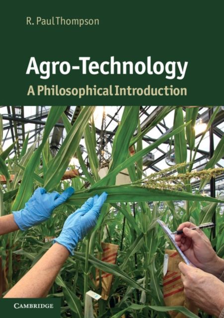 Agro-Technology : A Philosophical Introduction