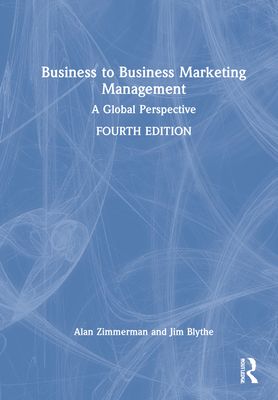 Business to Business Marketing Management : A Global Perspective
