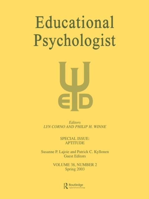 Aptitude : A Special Issue of Educational Psychologist