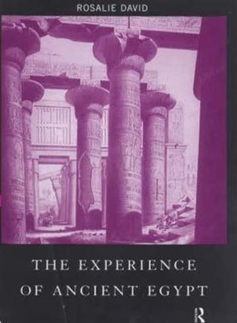 The Experience of Ancient Egypt
