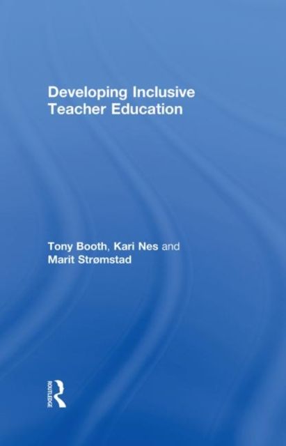 Developing Inclusive Teacher Education