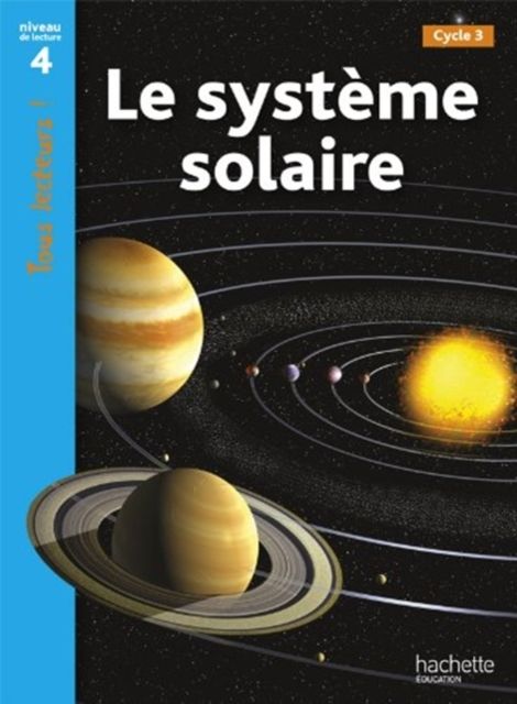 Tous lecteurs! : Le systeme solaire
