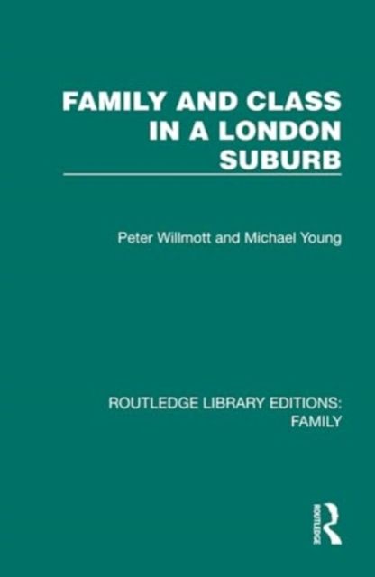 Family and Class in a London Suburb