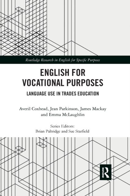 English for Vocational Purposes : Language Use in Trades Education
