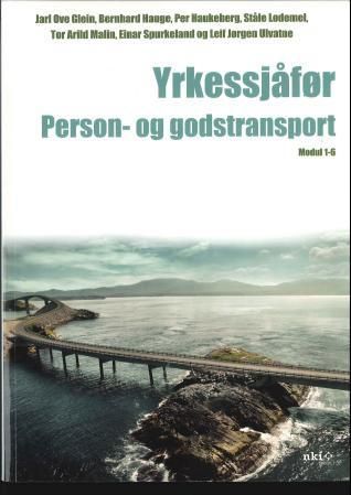 Yrkessjåfør : person- og godstransport : modul 1-6