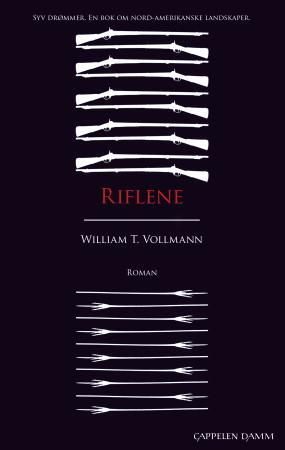 Riflene : syv drømmer : en bok om nord-amerikanske landskaper