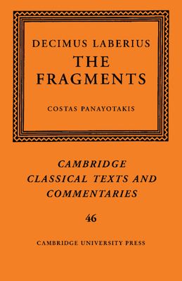 Decimus Laberius : The Fragments
