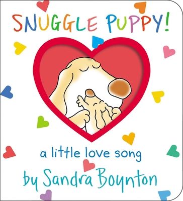Snuggle Puppy! : A Little Love Song