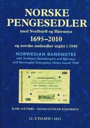 Forsidebilde av Norske pengesedler med Svalbard og Bjørnøya : 1695- 2010 : og norske nødsedler utgitt i 1940