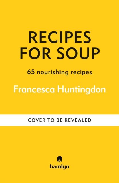Recipes for Soup : 65 nourishing recipes