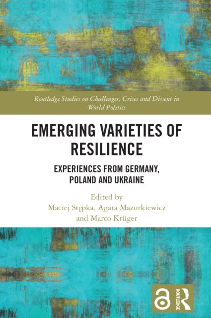 Emerging Varieties of Resilience : Experiences from Germany, Poland and Ukraine