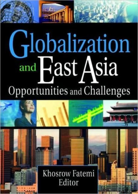 Globalization and East Asia : Opportunities and Challenges
