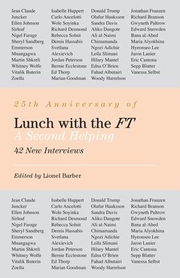 Lunch with the FT : A Second Helping
