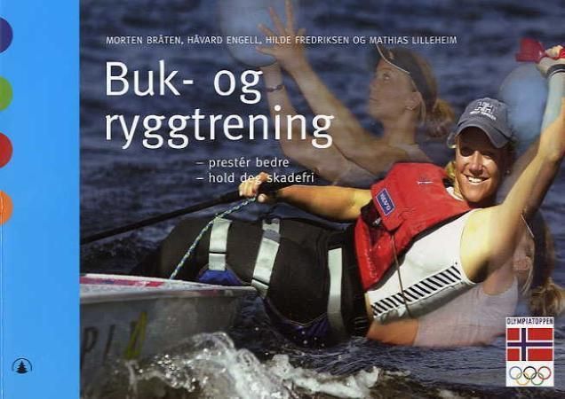 Buk- og ryggtrening : prestér bedre, hold deg skadefri