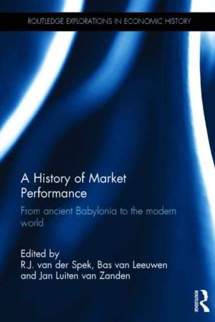 A History of Market Performance : From Ancient Babylonia to the Modern World