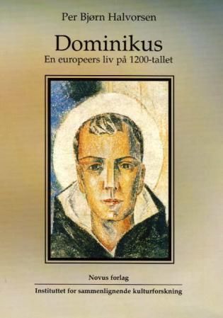 Dominikus : en europeers liv på 1200-tallet