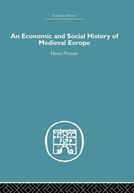 Forsidebilde av Economic and Social History of Medieval Europe