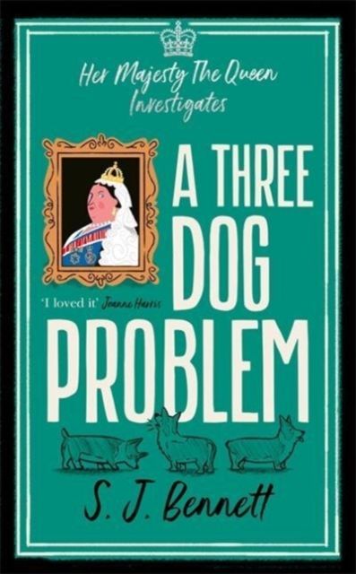 A Three Dog Problem : The Queen investigates a murder at Buckingham Palace