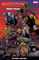 Guardians of the galaxy : mother Entropy