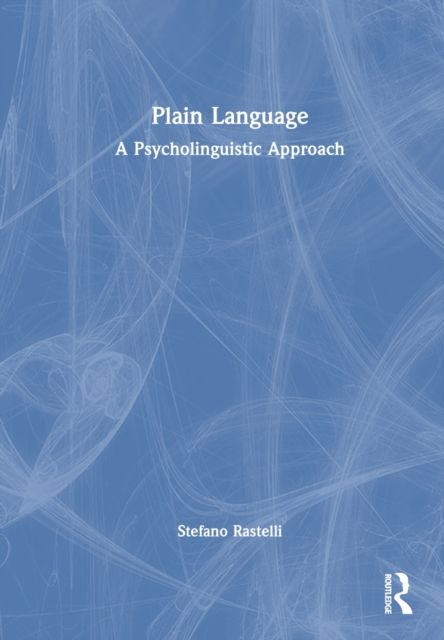 Plain Language : A Psycholinguistic Approach