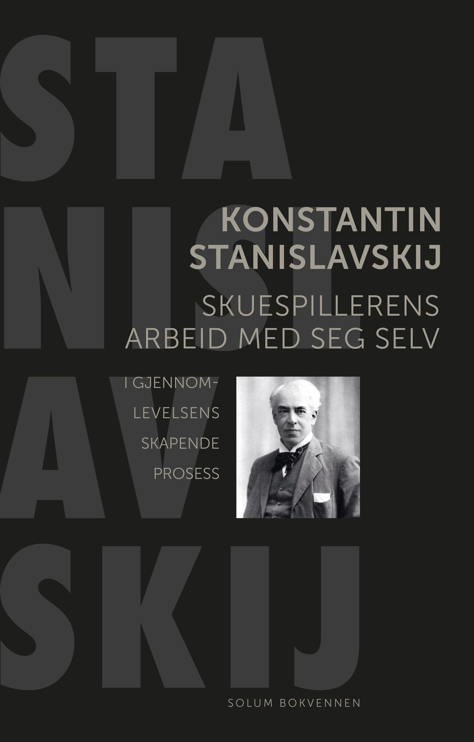 Skuespillerens arbeid med seg selv : i gjennomlevelsens skapende prosess : en elevdagbok