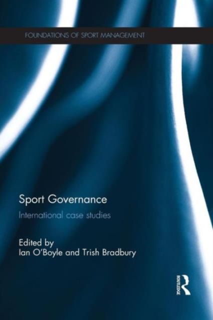 Sport Governance : International Case Studies