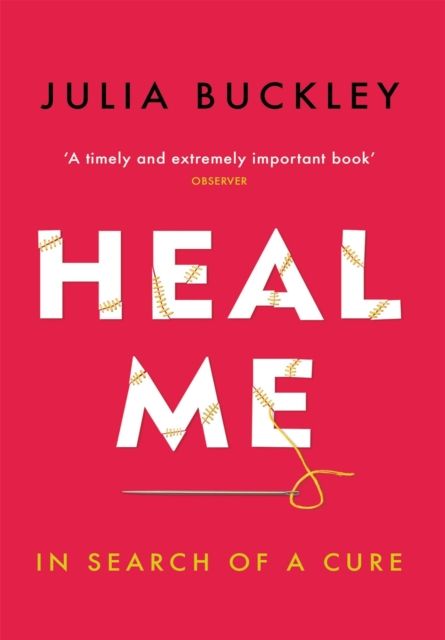 Heal Me : In Search of a Cure